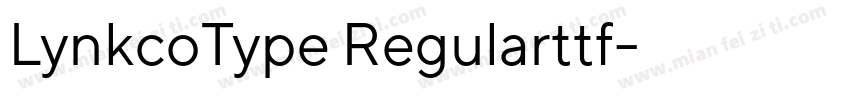 LynkcoType Regularttf字体转换